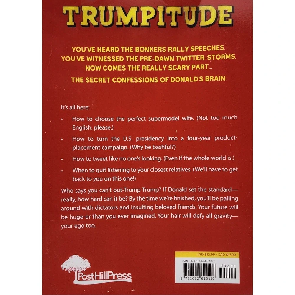 Trumpitude:‎ The Secret Confessions of Donald's Brain Donald Trump